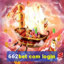 662bet com login